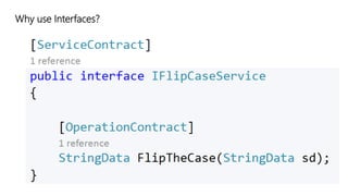 Why use Interfaces? 
 