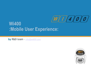 Wi400:Mobile User Experience: by R&D team – info@wi400.com : quando il funzionale   è anche bello 