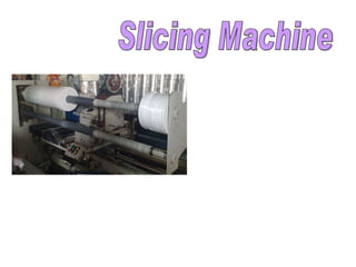 Slicing Machine 