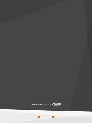GAZ MAGAZINE POWERED BY
 