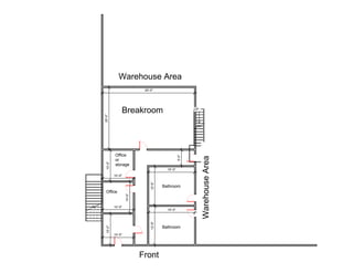 UP
Front
Warehouse Area
WarehouseArea10'-0"
10'-0"
10'-0"
10'-0"10'-0"
10'-0"
30'-0"
20'-0"
12'-6"12'-6"
15'-0"
15'-0"
5'-0"
Breakroom
Office
or
storage
Office
Bathroom
Bathroom
 