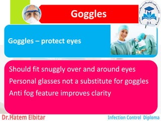 Goggles
Goggles – protect eyes
Should fit snuggly over and around eyes
Personal glasses not a substitute for goggles
Anti fog feature improves clarity
102
 