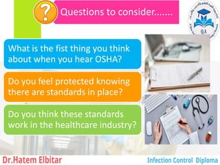 Questions to consider.......
What is the fist thing you think
about when you hear OSHA?
Do you feel protected knowing
there are standards in place?
Do you think these standards
work in the healthcare industry?
54
 