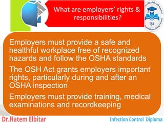 What are employers’ rights &
responsibilities?
Employers must provide a safe and
healthful workplace free of recognized
hazards and follow the OSHA standards
The OSH Act grants employers important
rights, particularly during and after an
OSHA inspection
Employers must provide training, medical
examinations and recordkeeping
76
 
