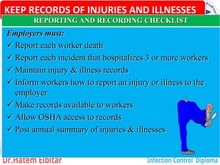 KEEP RECORDS OF INJURIES AND ILLNESSES
REPORTING AND RECORDING CHECKLIST
Employers must:
 Report each worker death
 Report each incident that hospitalizes 3 or more workers
 Maintain injury & illness records
 Inform workers how to report an injury or illness to the
employer
 Make records available to workers
 Allow OSHA access to records
 Post annual summary of injuries & illnesses
77
 