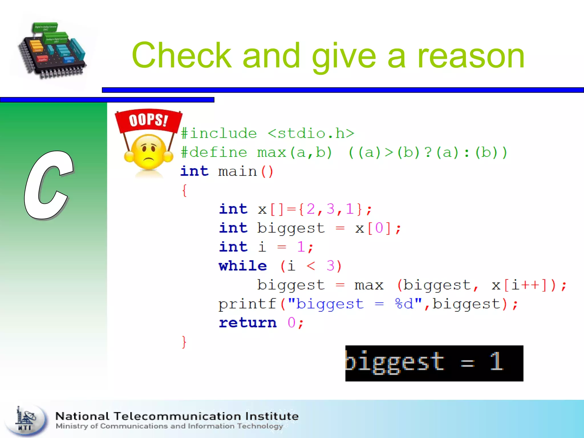 Check and give a reason
 