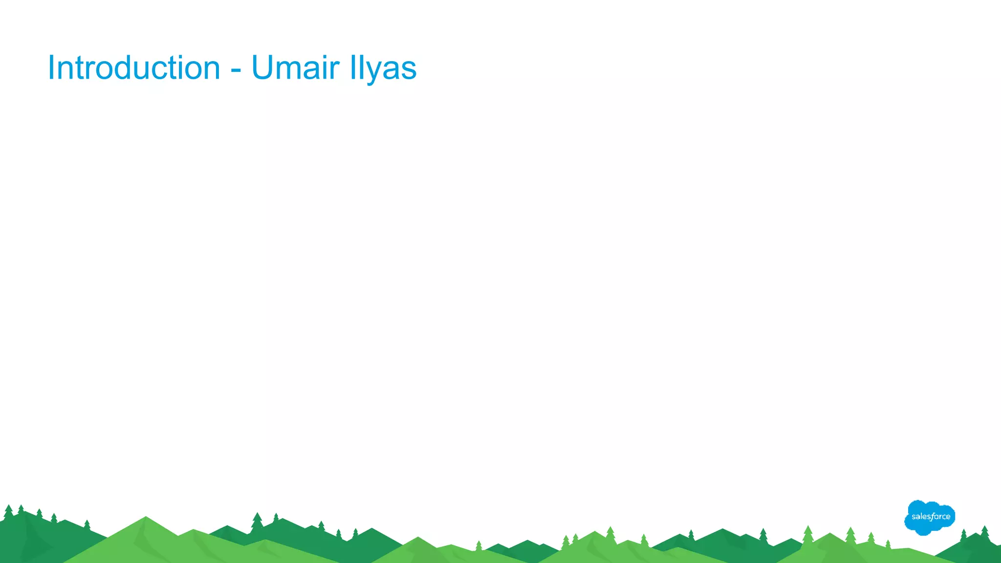 Introduction - Umair Ilyas
 