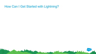 How Can I Get Started with Lightning?
 