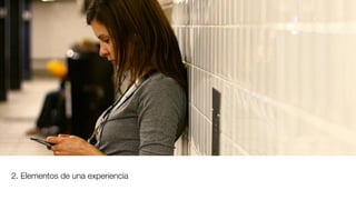 2. Elementos de una experiencia
 