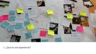 1. ¿Qué es una experiencia?
 