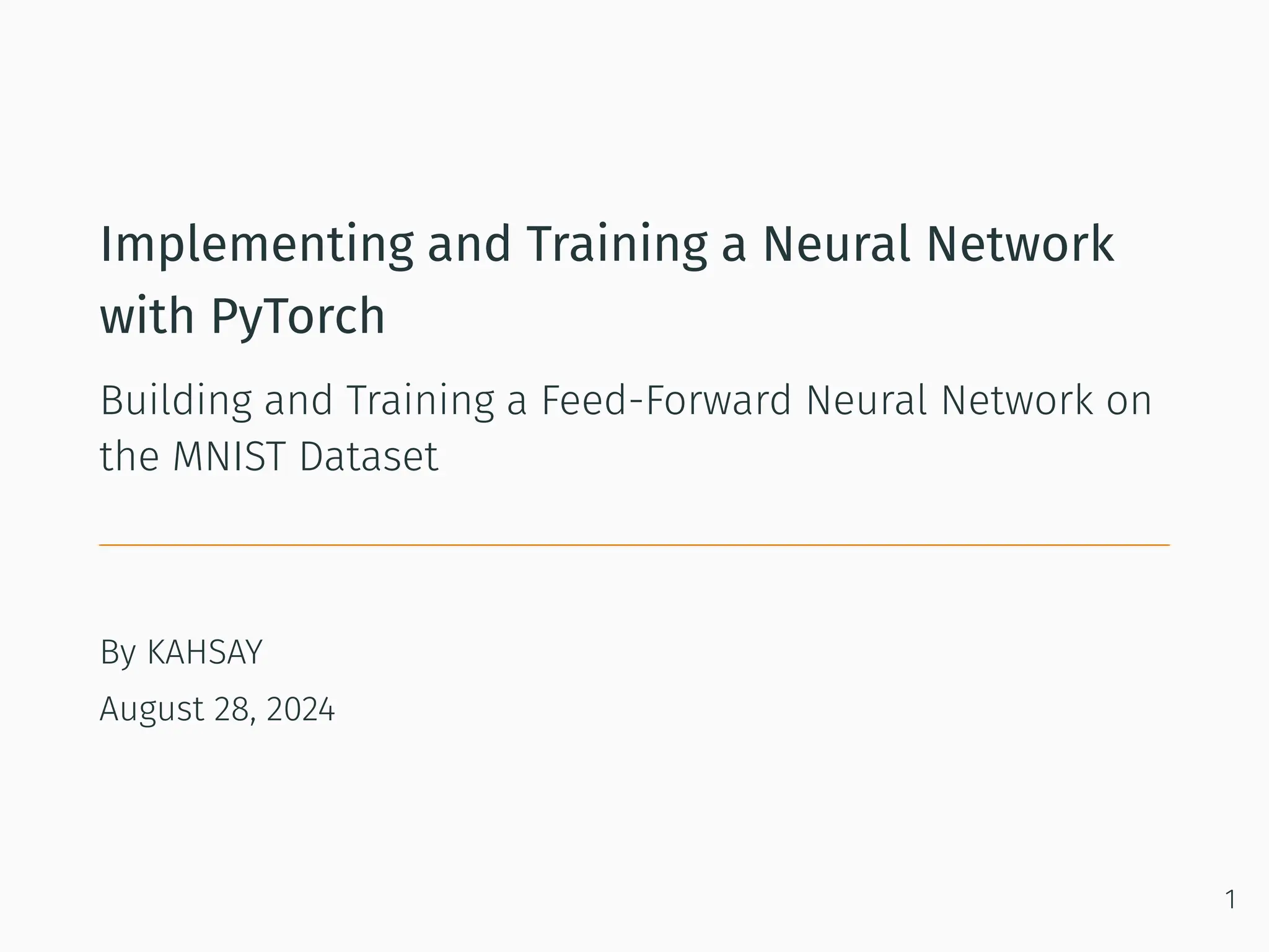 Implementing and Training a Neural Network with PyTorch Building and Training a Feed-Forward Neural Network on the MNIST Dataset By KAHSAY August 28, 2024 1 