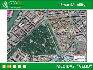 #SmartMobility
MEDIDAS “VELID”
 