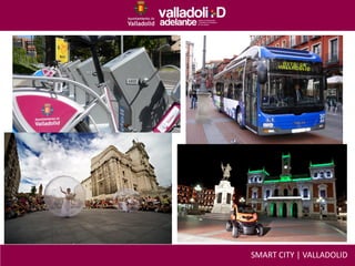 SMART CITY | VALLADOLID
 
