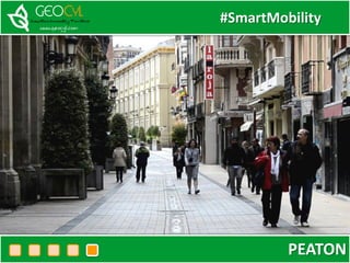 #SmartMobility
PEATON
 