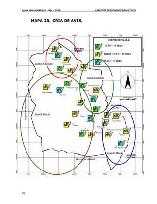 Ajuste PDM SOPACHUY 2006 – 2010.   ASPECTOS ECONÓMICOS PRDUCTIVOS.




       MAPA 23. CRIA DE AVES.




98
 
