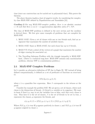 Theorem 9 Let C = maxv;w2E
jcv;wj: Then the Goldberg-Tarjan algorithm nds a
minimum cost circulation after canceling nmlognC cycles log = loge.
Proof: The initial circulation f = 0 is certainly C-optimal since, for p = 0,
we have cpv;w  ,C. Therefore, by Theorem 8, the circulation obtained after
nmlognC iterations is ,optimal where:

 