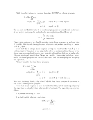 Using the Omn algorithm for the minimummean cost cycle problem, we obtain
a Om3n2 logn algorithm for the minimum cost circulation problem. Using the
Cancel and Tighten improvement we obtain a running time of Om2n2 logn. And
if we implement Cancel and Tighten with the dynamic trees data structure we get a
running time of Om2nlog2n.
The best known strongly polynomial algorithm for the minimum cost circulation
problem is due to Orlin 18 and runs in Omlognm + nlogn = Om2 logn +
mnlog2 n time.
References
1 R. K. Ahuja, T. L. Magnanti, and J. B. Orlin. Some recent advances in network
ows. SIAM Review, 33:175 219, 1991.
2 R. K.Ahuja, T. L. Magnanti, and J. B.Orlin. Network ows: Theory, algorithms,
and applications. Prentice Hall, 1993.
3 R. K. Ahuja, K. Mehlhorn, J. B. Orlin, and R. E. Tarjan. Faster algorithms for
the shortest path problem. Journal of the ACM, 37:213 223, 1990.
4 T. Cormen, C. Leiserson, and R. Rivest. Introduction to Algorithms. MIT Press,
Cambridge, MA, 1990.
5 R. Dial. Shortest path forest with topological ordering. Communications of the
ACM, 12:632 633, 1969.
6 E. W. Dijkstra. A note on two problems in connection with graphs. Numer.
Math., 1:269 271, 1959.
7 J. Edmonds and R. M. Karp. Theoretical improvements in algorithmic e ciency
for network ow problems. Journal of the ACM, 19:248 264, 1972.
8 L. R. Ford and D. R. Fulkerson. Maximal ow through a network. Canad. J.
Math., 8:399 404, 1956.
9 L. R. Ford and D. R. Fulkerson. Flows in Networks. Princeton Univ. Press,
Princeton, NJ, 1963.
10 M. L. Fredman and R. E. Tarjan. Fibonacci heaps and their uses in improved
network optimization problems. Journal of the ACM, 34:569 615, 1987.
11 H. N. Gabow. Scaling algorithms for network problems. Journal of Computer
and System Sciences, 31:148 168, 1985.
Flow-18
 