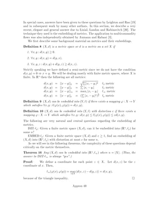 s
t
v
vi
j
α
P
Figure 6: The plane P.
From equation 5 and lemma 7 we obtain:
E dS =
X
i;j2E
arccosvi vj
 :
Observe that E dS  zMC and so
maxvi
E dS  zMC;
where we maximize over all choices for the vi's. We actually have maxvi E dS =
zMC. Let T be a cut such that dT = zMC and let e be the unit vector whose rst
component is 1 and whose other components are 0. If we set
vi =

e if i 2 T
,e otherwise.
then S = T with probability 1. This means that E dS = zMC.
Corollary 8
zMC = maxjjvijj=1
X
i;j2E
arccosvi vj
 :
Unfortunately this is as di cult to solve as the original problem and so at rst glance
we have not made any progress.
Approx-24
 
