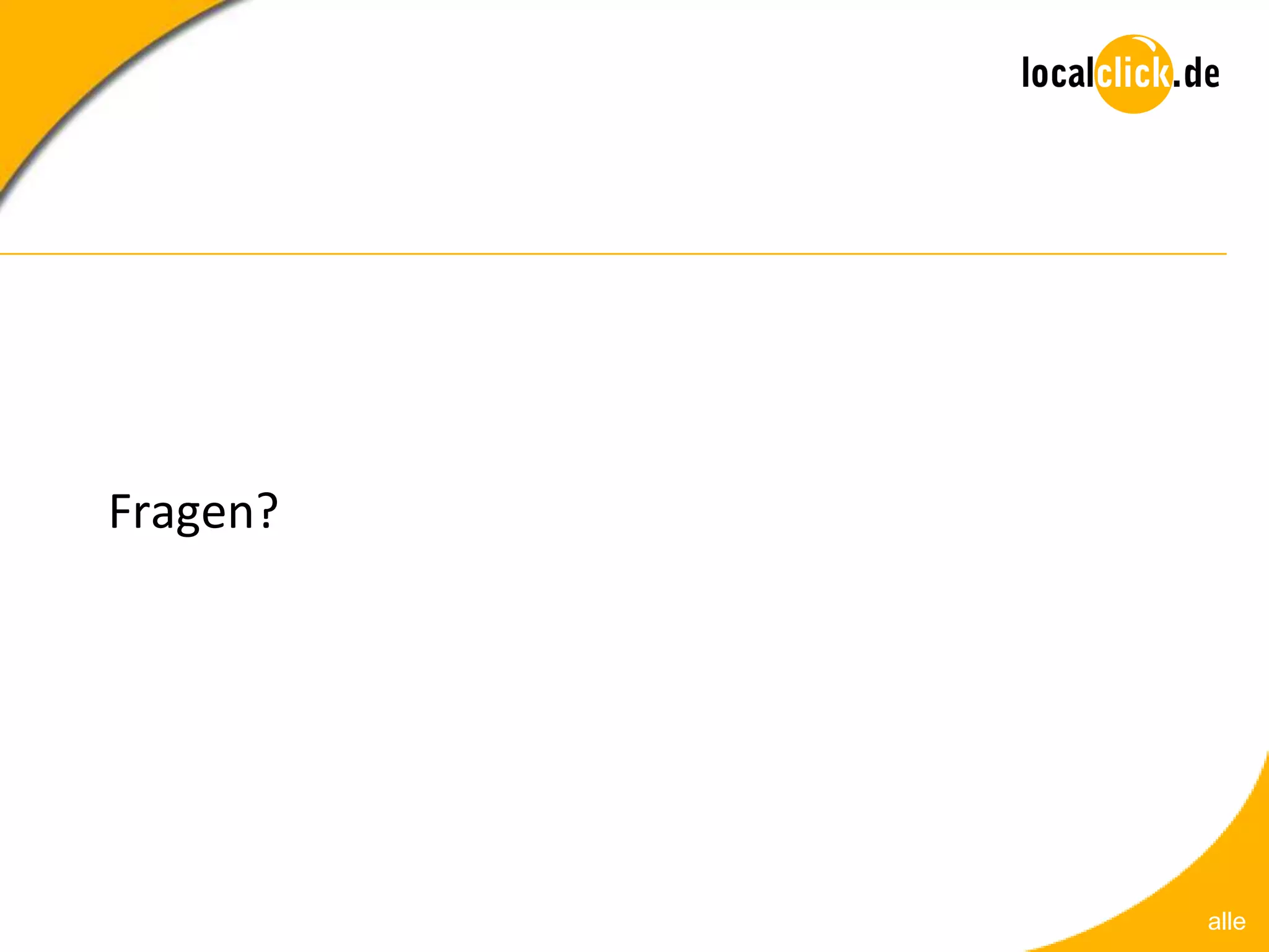 Fragen?




          alle
 