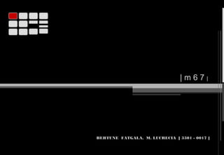 BERTUNE FATGALA, M. LUCRECIA [ 3301 - 0017 ]
| m 6 7 |
 