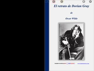 El retrato de Dorian Gray de Oscar Wilde 2008 www.interlectores.com 1 