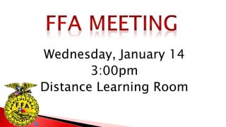 Wednesday, January 14
3:00pm
Distance Learning Room
 