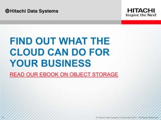 FIND OUT WHAT THE
CLOUD CAN DO FOR
YOUR BUSINESS
READ OUR EBOOK ON OBJECT STORAGE
 