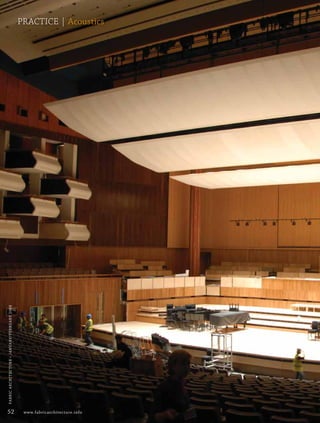 PRACTICE | Acoustics
  FABRIC ARCHI T ECTURE • JANUARY/FEBRUARY 2008




 52                                                www.fabricarchitecture.info



0108FA_p52-cv4.indd                                           Sec5:52            1/15/08   1:37:39 PM
 