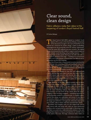 Clear sound,
                                clean design
                                Fabric reﬂectors make their debut at the
                                reopening of London’s Royal Festival Hall

                                BY Zackery Belanger




                                T
                                        he Royal Festival Hall (RFH) opened on London’s South
                                        Bank in 1951 as a part of the Festival of Britain. On the heels
                                        of the devastation brought to the city by World War II, the
                                Festival was a showcase for modern design, a spirit of rebuilding,
                                and progress into the second half of the 20th century. Unfortunate-
                                ly, from the outset RFH suﬀered from poor acoustics. The original
                                design overestimated the hall’s ability to support sound energy and
                                added multiple sound-absorbing and grounding features — from
                                the lightweight wooden panels which grace the hall’s side walls to
                                the projective geometry of its stage — resulting in an environment
                                in which cross-stage musician communication was diﬃcult and re-
                                verberation was less than inspiring.
                                   More than 50 years later, a long awaited renovation was launched
                                with a design team consisting of RFH and SouthBank Centre lead-
                                ership, Allies and Morrison, architects; Carr and Angier, theater
                                consultants; Max Fordham, mechanical services; and Kirkegaard
                                Associates, architectural acoustics consultants.
                                   The renovation was complete in June 2007 and celebrated with
                                a public opening after more than a two-year shut down. Work to
                                the hall’s interior was extensive, with removal, alteration, and re-
                                placement of nearly every surface in the room. Changes to the hall’s
                                visual character were subtle and meant to update, but maintain the
                                vision of the original modern design.
                                   A key detriment to the hall’s original acoustics was its above-
                                stage acoustic canopy: a triple monolith of wooden blades span-
                                ning nearly the entire width of the space. With the exception of
                                                                                                            FABRIC ARCHI T ECTURE • JANUARY/FEBRUARY 2008


                                one narrow strip on each, the blades were angled to direct energy
                                into the sound absorbing audience. This diverted scarce energy
                                from musician ears and closed oﬀ the volume above the canopy,
                                stopping it from becoming energized — something important for
                                the reverberation needed for orchestral music. A complete replace-
                                ment of this canopy was undertaken, and instead of resorting to
                                the acoustics industry standard of arrays of small, hard reﬂectors,
                                the design team looked for a new approach, ultimately replacing the
                                three wooden reﬂector blades with three stretched fabric blades.
                                   Monolithic hard canopies, such as in the original hall, tend to
                                stiﬂe concert halls, and arrays with voids can cause interference
                                problems which are perceived as overly bright to discerning listen-
                                ers. Fabric turns out to be a viable alternative solution to this chal-
                                lenging balancing act, as long as its properties are carefully tuned
                                to the needs of the room. The large, continuous fabric blades are

                                                                       www.fabricarchitecture.info          53


0108FA_p52-cv4.indd   Sec5:53                                                                     1/15/08     1:37:41 PM
 
