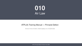 Comprehensive Overview of International Air Law and ICAO Framework | PPTX