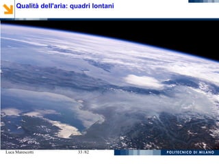 Luca Marescotti 33 /82
Qualità dell'aria: quadri lontani
 