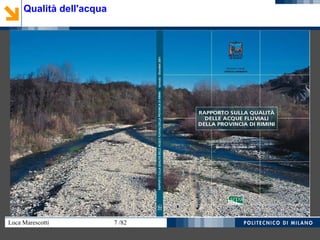 Luca Marescotti 7 /82
Qualità dell'acqua
 