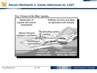 Luca Marescotti 47 / 88
Alcuni riferimenti a: /some references to: LA21
 