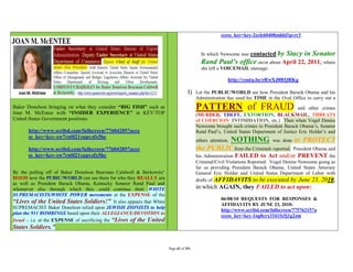 ccess_key=key-2eclc60408mhbl3qvrr3


                                                                                                          contacted by Stacy in Senator
                                                                                          In which Newsome was
                                                                                          Rand Paul’s office on/or about April 22, 2011, where
                                                                                          she left a VOICEMAIL message:

                                                                                                        http://youtu.be/rRwXJ8RQRKg

                                                                                   I)   Let the PUBLIC/WORLD see how President Barack Obama and his
                                                                                        Administration has used his TIME in the Oval Office to carry out a
Baker Donelson bringing on what they consider “BIG FISH” such as
Joan M. McEntee with “INSIDER EXPERIENCE” in KEY/TOP
                                                                                        PATTERN of FRAUD                                and other crimes
                                                                                        (MURDER, THEFT, EXTORTION, BLACKMAIL, THREATS
United States Government positions:                                                     of COERCION/ INTIMIDATION, etc.) Then when Vogel Denise
                                                                                        Newsome brought such crimes to President Barack Obama’s, Senator
      http://www.scribd.com/fullscreen/77604285?acce                                    Rand Paul’s, United States Department of Justice Eric Holder’s and
      ss_key=key-xw7rn0l21xupyzfx5he
                                                                                        others attention,   NOTHING         was done   to PROTECT
      http://www.scribd.com/fullscreen/77604285?acce                                    the PUBLIC from the Criminals reported.       President Obama and
      ss_key=key-xw7rn0l21xupyzfx5he                                                    his Administration FAILED to Act and/or PREVENT the
                                                                                        Criminal/Civil Violations Reported. Vogel Denise Newsome going as
                                                                                        far as providing President Barack Obama, United States Attorney
By the pulling off of Baker Donelson Bearman Caldwell & Berkowitz’                      General Eric Holder and United States Department of Labor with
HOOD now the PUBIC/WORLD can see them for who they REALLY are                           drafts of AFFIDAVITS to be executed by June 23, 2010,
as well as President Barack Obama, Kentucky Senator Rand Paul and
whomever else through which they could continue their WHITE                             in which AGAIN, they FAILED to act upon:
SUPREMACISTS/WHITE POWER movements at the EXPENSE of the
                                                                                                     06/08/10 REQUESTS FOR RESPONSES &
“Lives of the United States Soldiers!” It also appears that White                                    AFFIDAVITS BY JUNE 23, 2010:
SUPREMACIST Baker Donelson relied upon JEWISH ZIONISTS to help
                                                                                                     http://www.scribd.com/fullscreen/77576215?a
plan the 911 BOMBINGS based upon their ALLEGIANCE/DEVOTION to
                                                                                                     ccess_key=key-1og8crx3341fx5j1g2zm
Israel – i.e. at the EXPENSE of sacrificing the “Lives of the United
States Soldiers.”


                                                                       Page 42 of 291
 