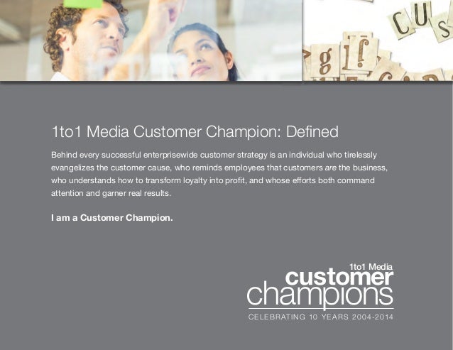 Meet Our 2014 Customer Champions!
