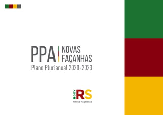 PPA NOVAS
FAÇANHAS
Plano Plurianual 2020-2023
 