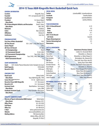 - 2 -www.JavelinaAthletics.com
2014-15 @JavelinaMBB Game Notes
GENERAL INFORMATION
Location		 Kingsville,Texas
Founded	 19...