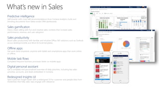 What's new in Service
Interactive Service Hub (n)
This new online UX provides role based scenarios to deliver tailored
app...