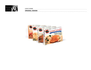 LEAN CUISINE
ORIGINAL DESIGN
 