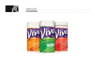 KIMBERLY-CLARK
VIVA REDESIGN
 