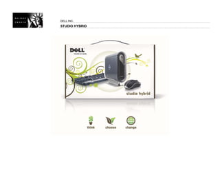 DELL INC.
STUDIO HYBRID
 