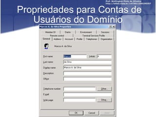 Propriedades para Contas de Usuários do Domínio 
