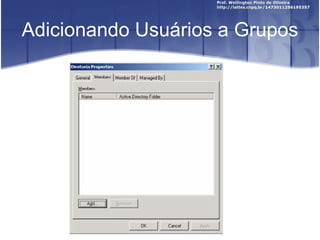 Adicionando Usuários a Grupos 