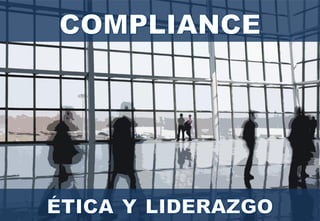 Compliance ética y liderazgo
