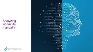 Analyzing
workunits
manually
 