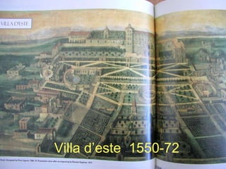 Villa d’este  1550-72