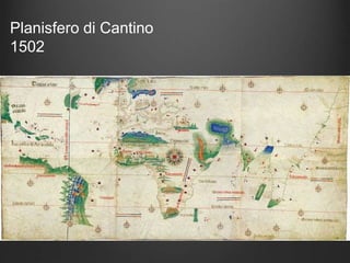 Planisfero di Cantino
1502
 