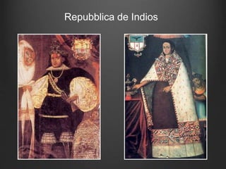 Repubblica de Indios
 