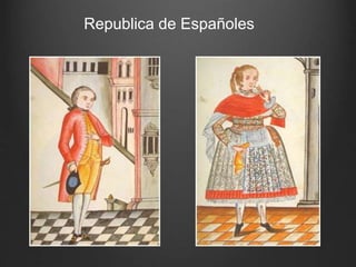 Republica de Españoles
 