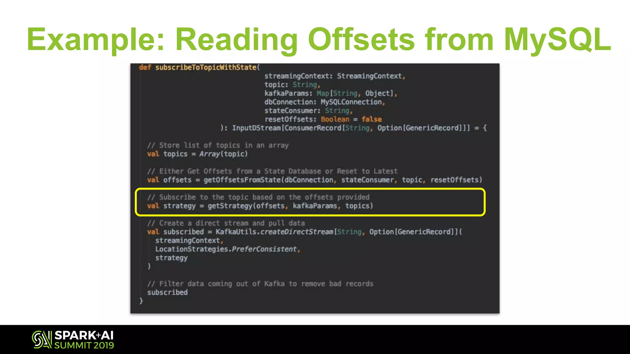 Example: Reading Offsets from MySQL
 